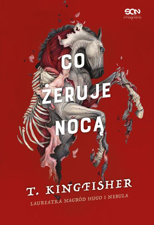 Tytuł: Co żeruje nocą
Autor: T. Kingfisher
Wydawnictwo: SQN
Formaty: EPUB, MOBI