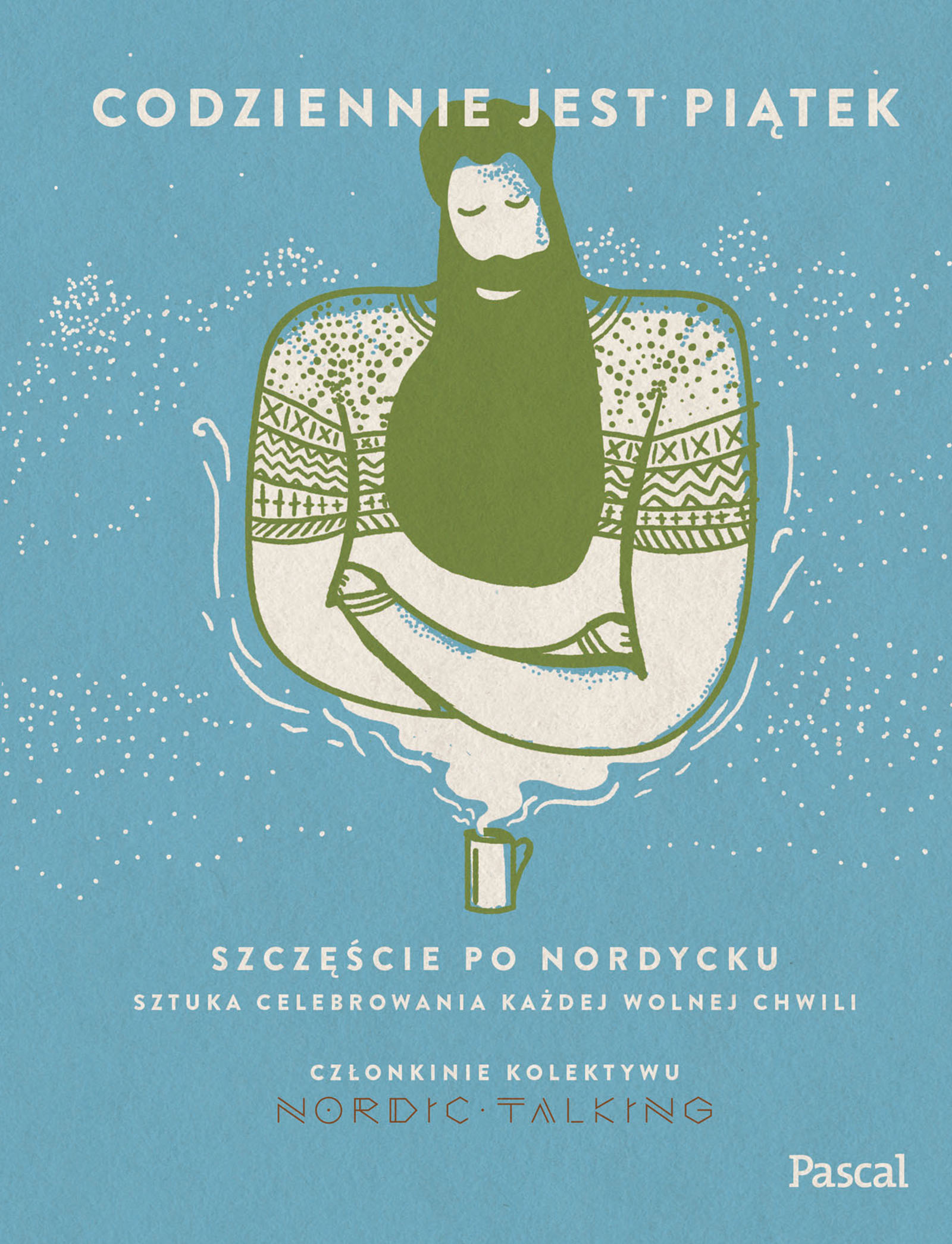 Tytuł: Codziennie jest piątek. Szczęście po nordycku nowość
Autor: Aldona Hartwińska, Magdalena Szczepańska, Aleksandra Michta-Juntunen, Iga Faurholt-Jensen, Agnieszka Jastrząbek
Wydawnictwo: Pascal e-booki
Formaty: EPUB, MOBI