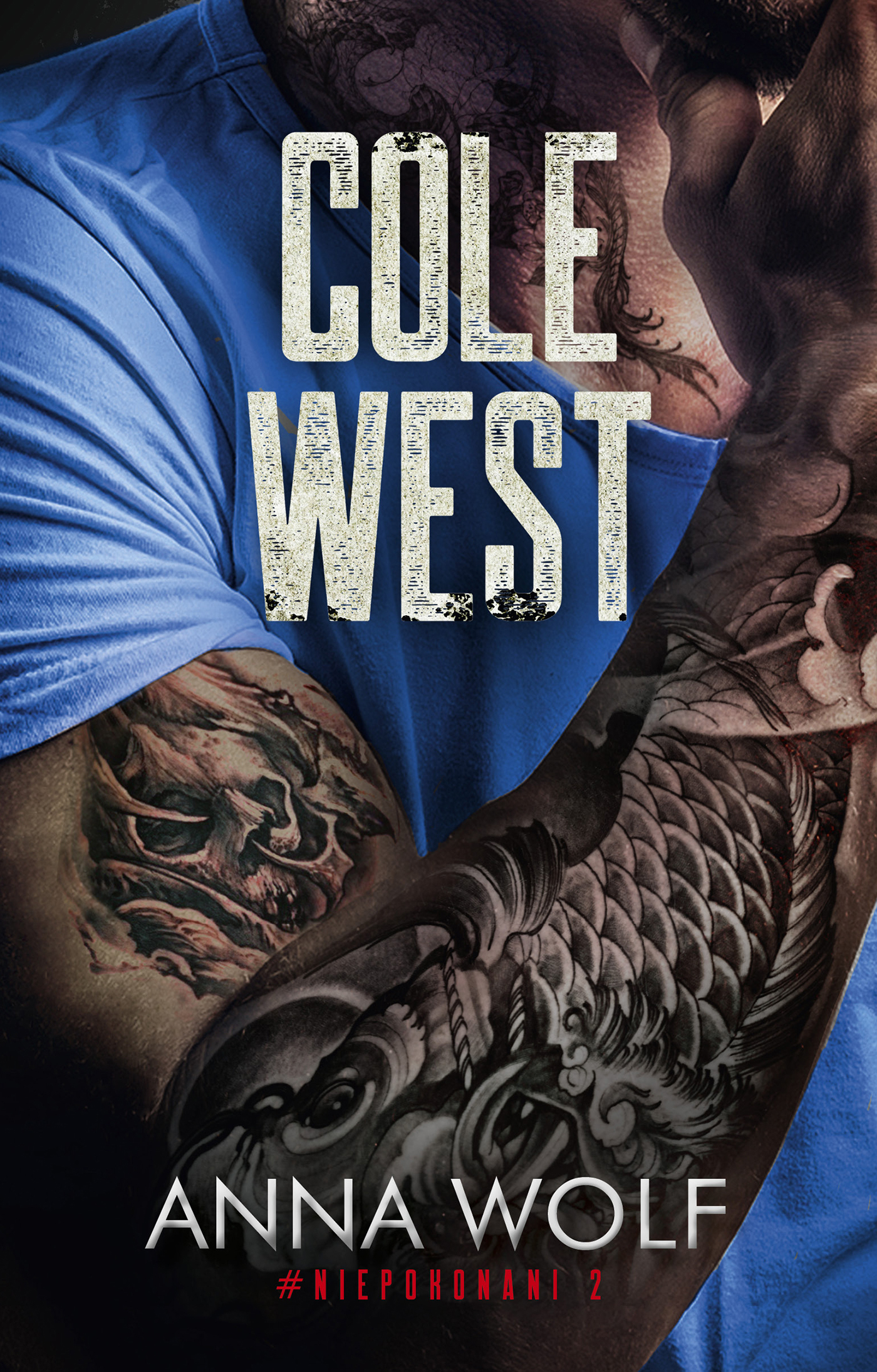 Tytuł: Cole West
Autor: Anna Wolf
Wydawnictwo: AKURAT
Formaty: EPUB, MOBI