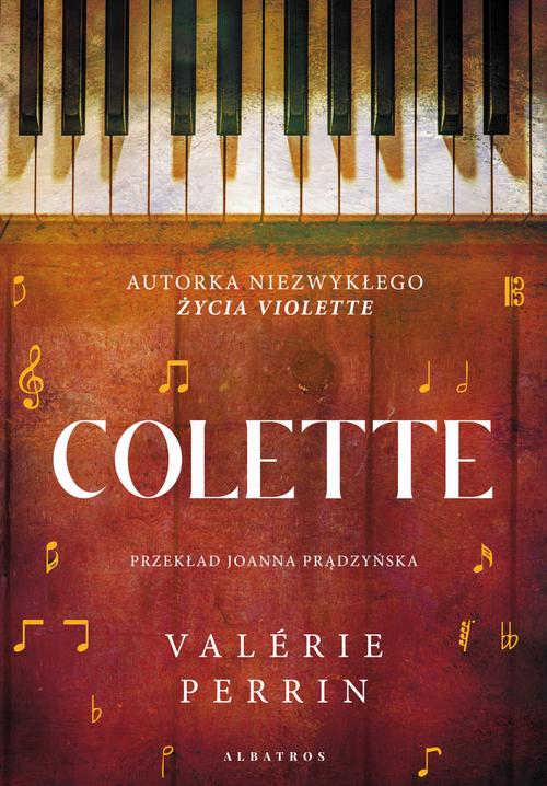 Tytuł: COLETTE
Autor: Valerie Perrin
Wydawnictwo: Albatros
Formaty: MOBI, EPUB