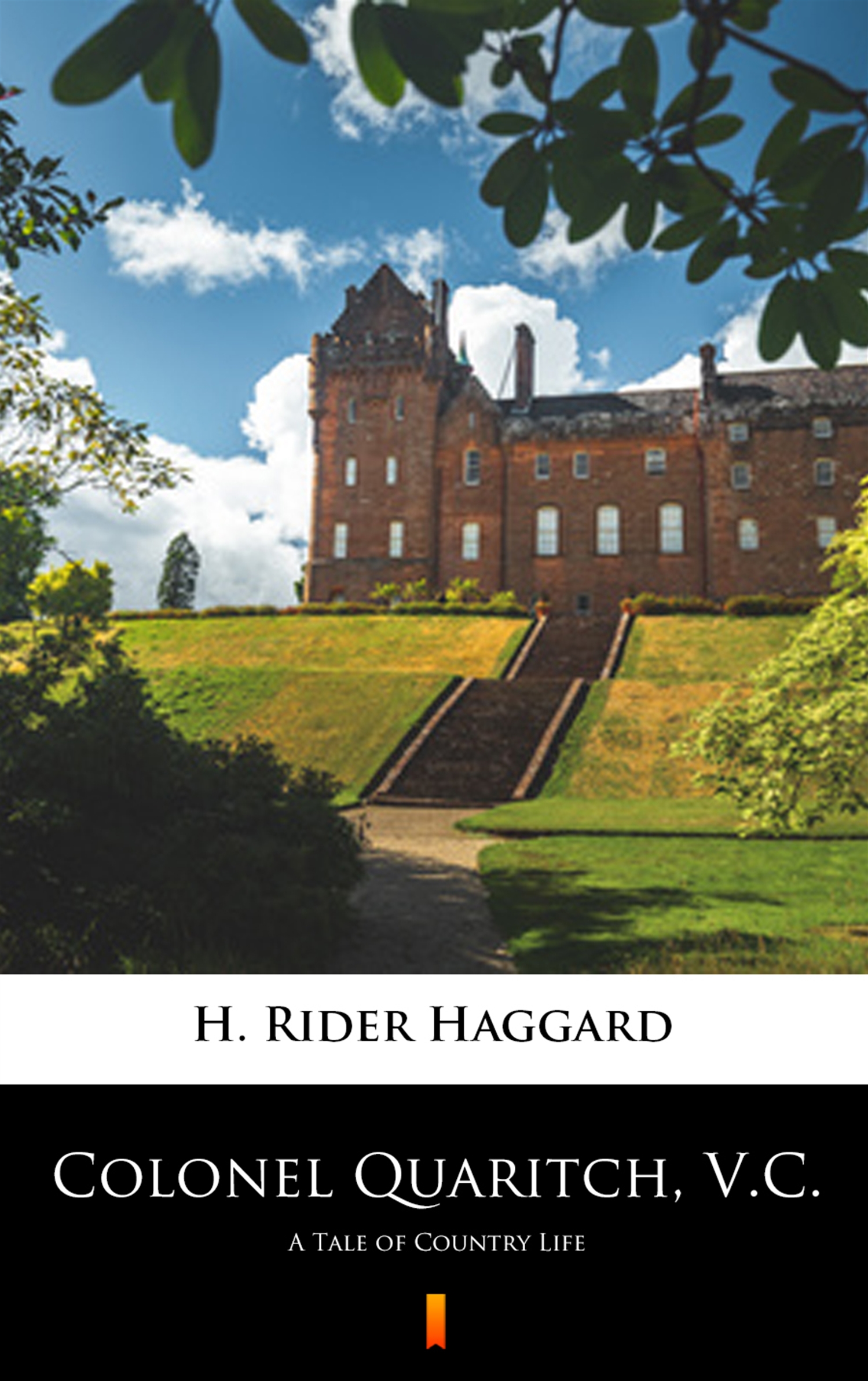 Tytuł: Colonel Quaritch, V.C. A Tale of Country Life
Autor: H. Rider Haggard
Wydawnictwo: KtoCzyta.pl
Formaty: EPUB, MOBI