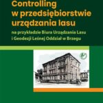 Tytuł: Controlling w przedsiębiorstwie urządzania lasu na przykładzie Biura Urządzania Lasu i Geodezji Leśnej Oddział w Brzegu
Autor: Zdzisław Kes, Janusz Bańkowski
Wydawnictwo: Wydawnictwo Uniwersytetu Ekonomicznego we Wrocławiu
Formaty: PDF
