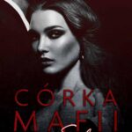 Tytuł: Córka mafii. Elena
Autor: Aleksandra Możejko
Wydawnictwo: NieZwykłe
Formaty: EPUB, PDF, MOBI