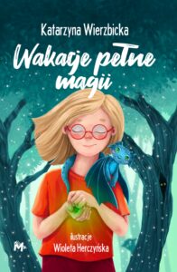 Córka maga (#1). Wakacje pełne magii — okładka e-booka