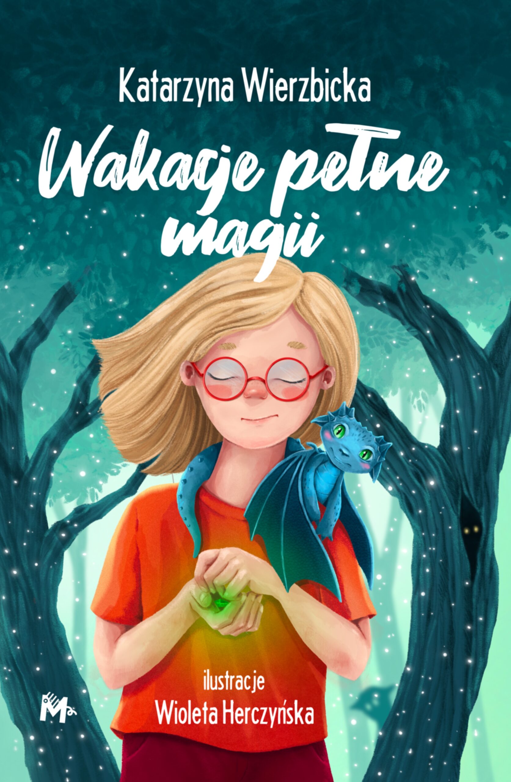 Tytuł: Córka maga (#1). Wakacje pełne magii
Autor: Katarzyna Wierzbicka
Wydawnictwo: Wydawnictwo Mięta
Formaty: EPUB, MOBI