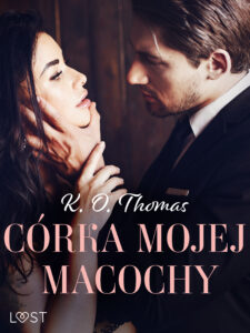 Córka mojej macochy – opowiadanie erotyczne — okładka e-booka