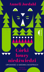 Córki łowcy niedźwiedzi. Opowieść o siedmiu siostrach — okładka e-booka