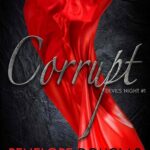 Tytuł: Corrupt
Autor: Penelope Douglas
Wydawnictwo: NieZwykłe
Formaty: EPUB, MOBI