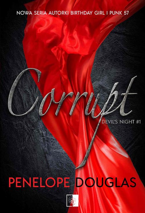 Tytuł: Corrupt
Autor: Penelope Douglas
Wydawnictwo: NieZwykłe
Formaty: EPUB, MOBI