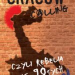 Cracow Calling czyli rebelia lat 90 — okładka e-booka