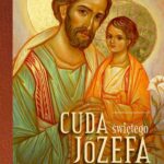 Tytuł: Cuda świętego Józefa. Świadectwa i listy dzieci. Część 5
Autor: Katarzyna Pytlarz
Wydawnictwo: WAM
Formaty: EPUB