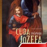 Tytuł: Cuda świętego Józefa
Autor: Elżbieta Polak, Katarzyna Pytlarz
Wydawnictwo: WAM
Formaty: PDF, EPUB