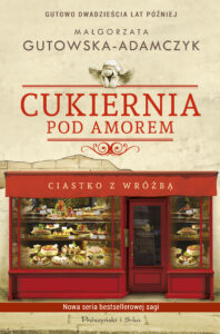 Cukiernia Pod Amorem. Ciastko z wróżbą — okładka e-booka