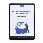 Profesjonalne CV i list motywacyjny po angielsku - krok po kroku. Ebook