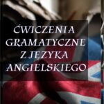 Tytuł: Ćwiczenia gramatyczne z języka angielskiego.
Autor: Justyna Sobiesiak-Czmuda
Wydawnictwo: eBOOKnij to
Formaty: PDF