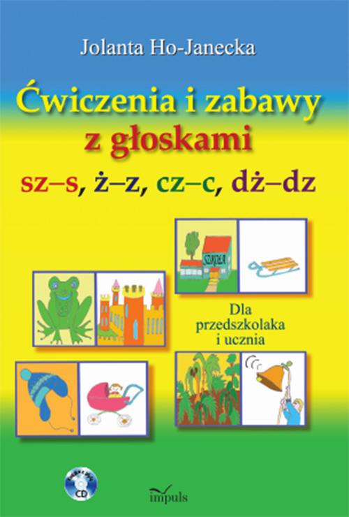 Ćwiczenia i zabawy z głoskami sz–s, ż–z, cz–c, dż–dz — okładka e-booka