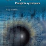 Tytuł: Cyberbezpieczeństwo. Podejście systemowe
Autor: Jerzy Krawiec
Wydawnictwo: Oficyna Wydawnicza Politechniki Warszawskiej
Formaty: PDF