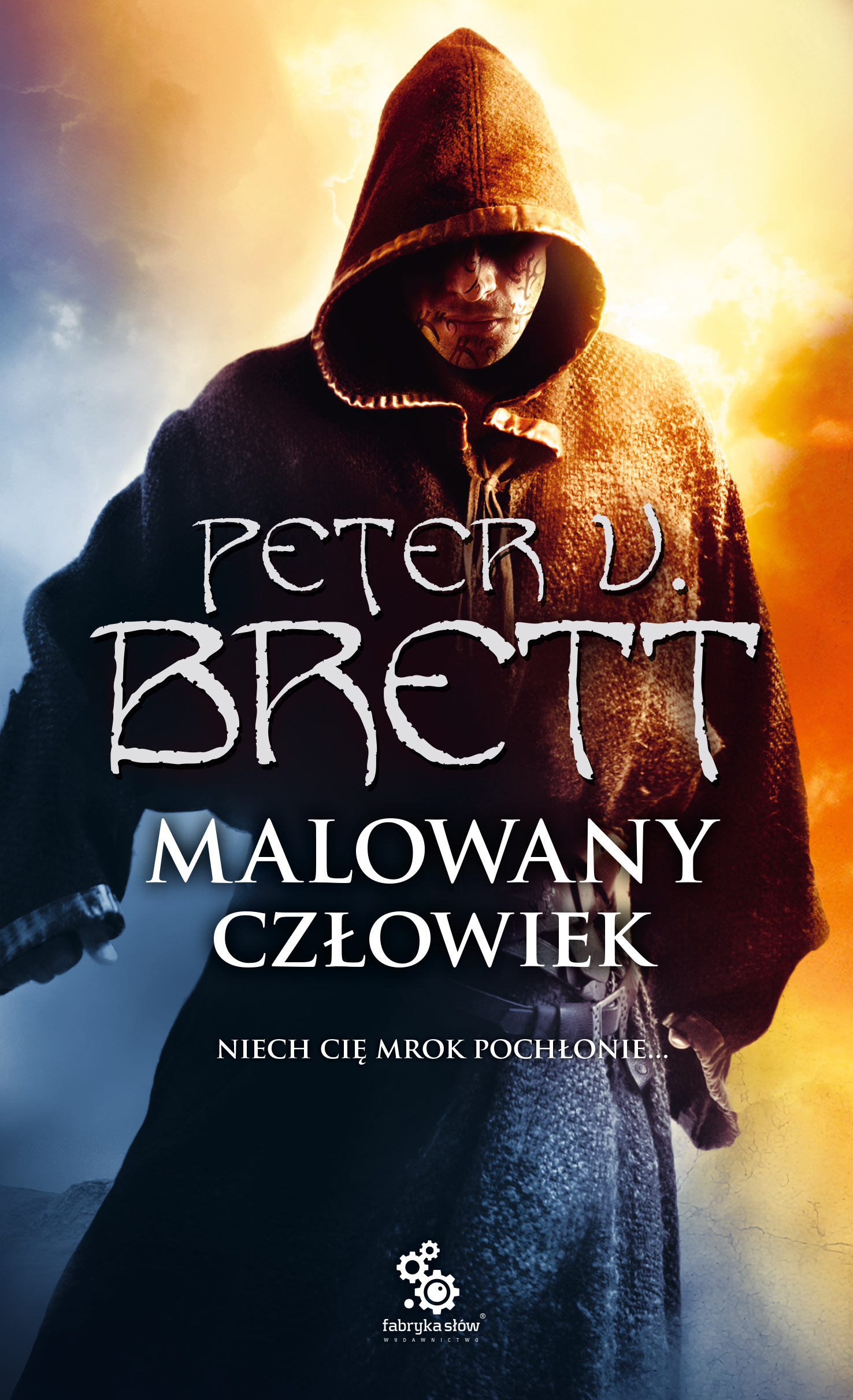 Tytuł: Cykl demoniczny (#1). Malowany człowiek
Autor: Peter V. Brett
Wydawnictwo: Fabryka Słów
Formaty: EPUB, MOBI