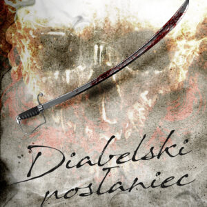 Tytuł: Cykl o Nadolskim (Tom 3). Diabelski posłaniec
Autor: Maciej Liziniewicz
Wydawnictwo: Wydawnictwo Dolnośląskie
Formaty: EPUB, MOBI