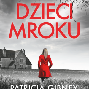 Tytuł: Cykl z detektyw Lottie Parker. Dzieci mroku. Cykl z detektyw Lottie Parker
Autor: Patricia Gibney
Wydawnictwo: Wydawnictwo Bukowy Las
Formaty: EPUB, MOBI
