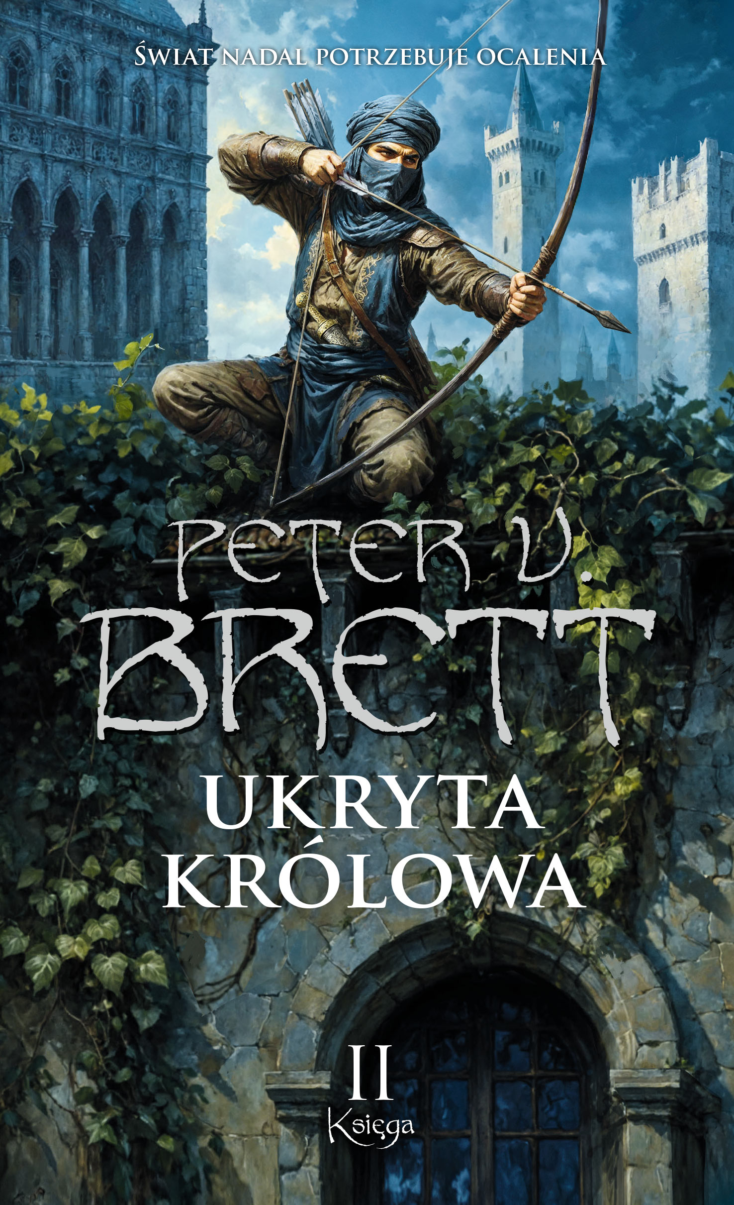 Tytuł: Cykl Zmroku (#4). Ukryta królowa. Księga 2
Autor: Peter V. Brett
Wydawnictwo: Fabryka Słów
Formaty: EPUB, MOBI