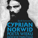 Cyprian Norwid. Poeta wieku dziewiętnastego — okładka e-booka