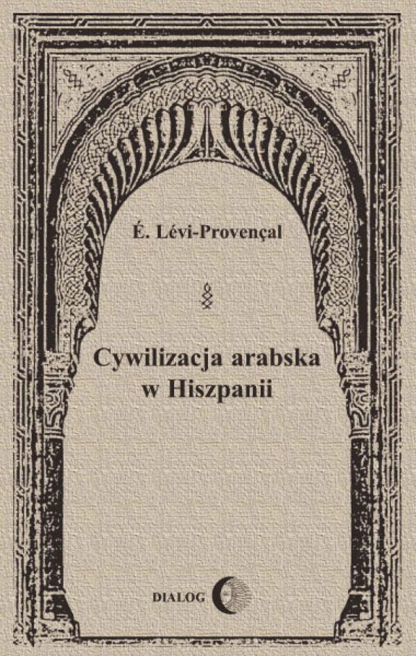 Cywilizacja arabska w Hiszpanii — okładka