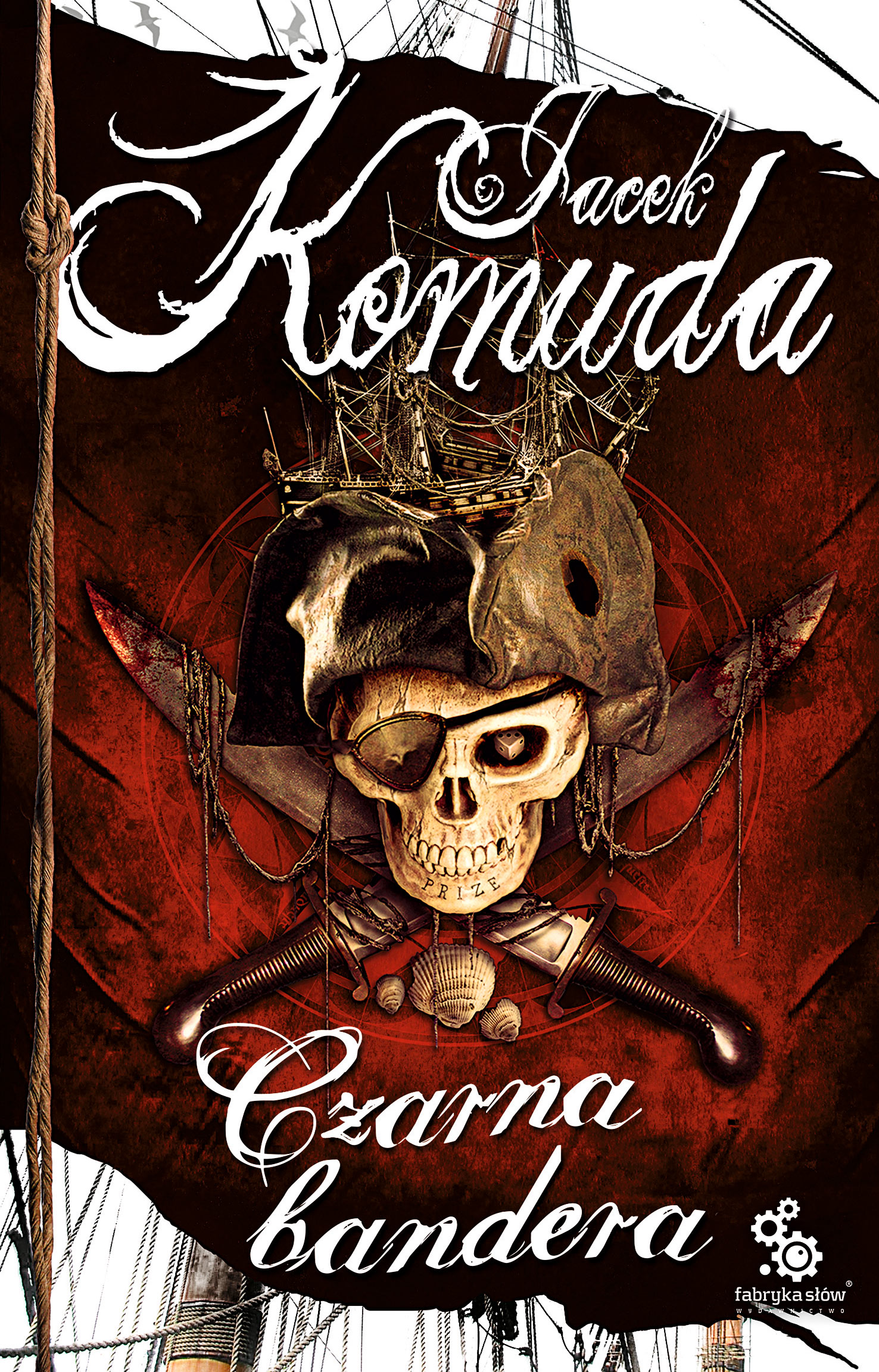 Tytuł: Czarna bandera
Autor: Jacek Komuda
Wydawnictwo: Fabryka Słów
Formaty: EPUB, MOBI