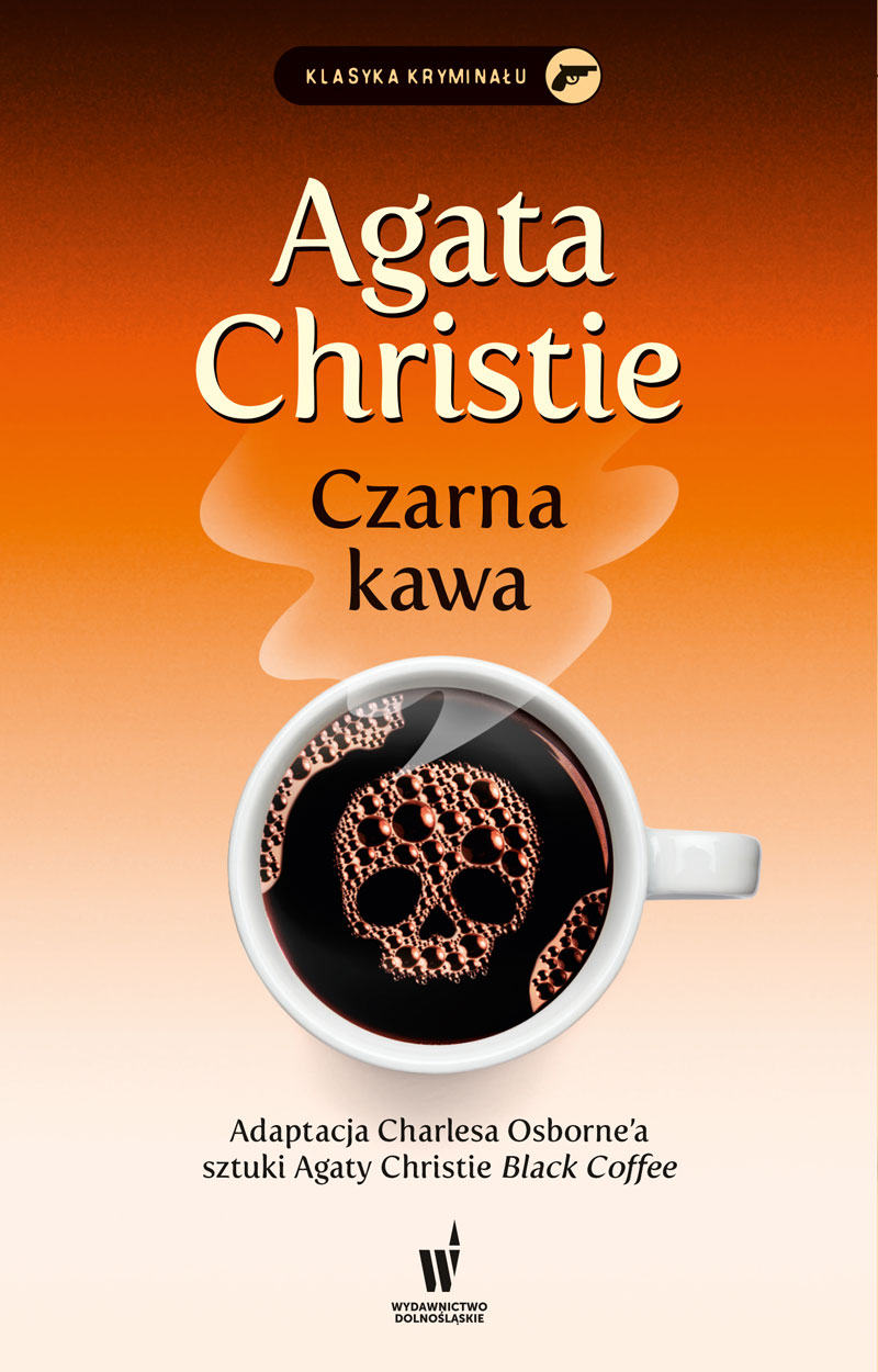 Tytuł: Czarna kawa
Autor: Agata Christie
Wydawnictwo: Wydawnictwo Dolnośląskie
Formaty: EPUB, MOBI