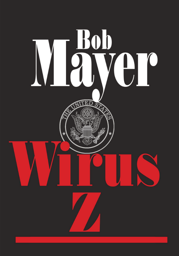 Tytuł: Czarna seria (#14). Wirus Z
Autor: Bob Meyer
Wydawnictwo: Arie Books
Formaty: EPUB, PDF, MOBI