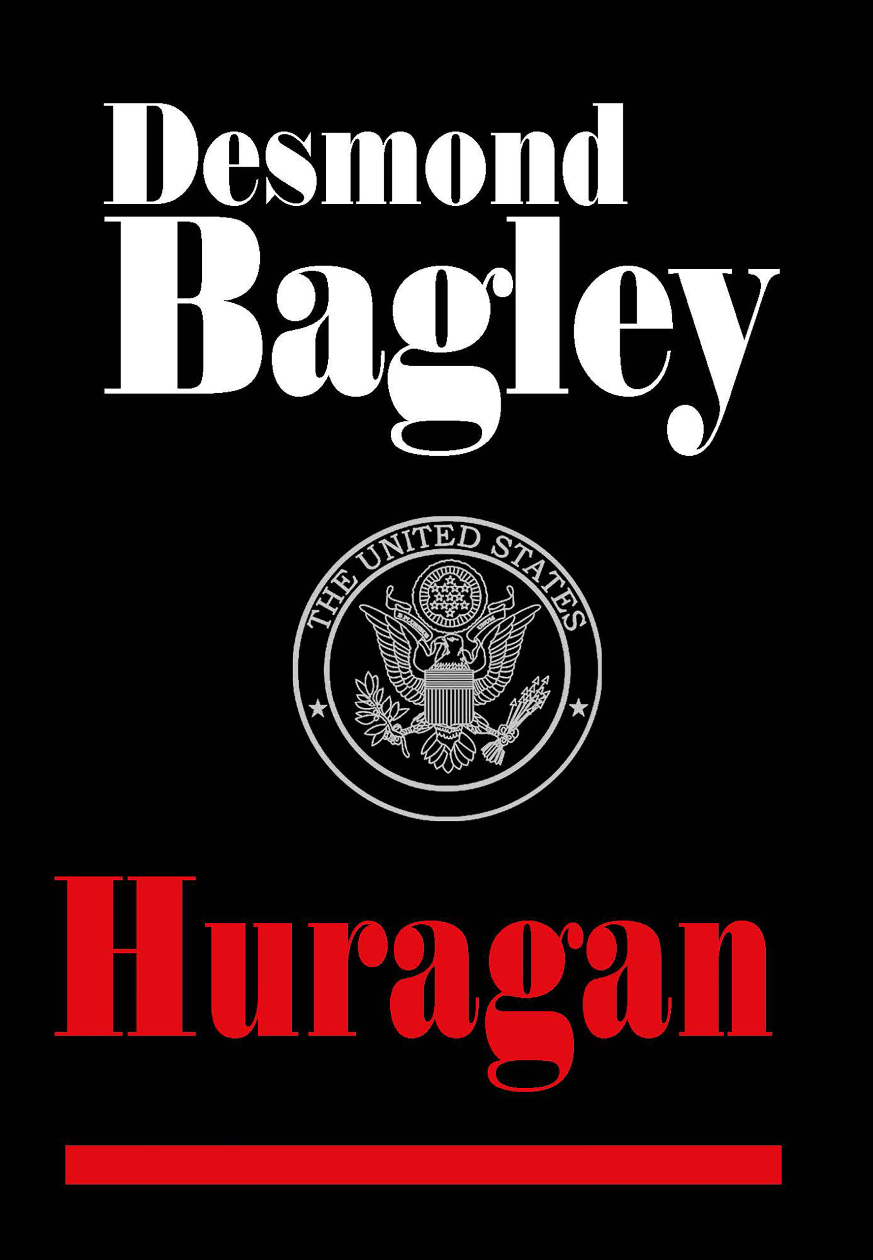 Tytuł: Czarna seria (#45). Huragan
Autor: Desmond BAgley
Wydawnictwo: Arie Books
Formaty: EPUB, PDF, MOBI