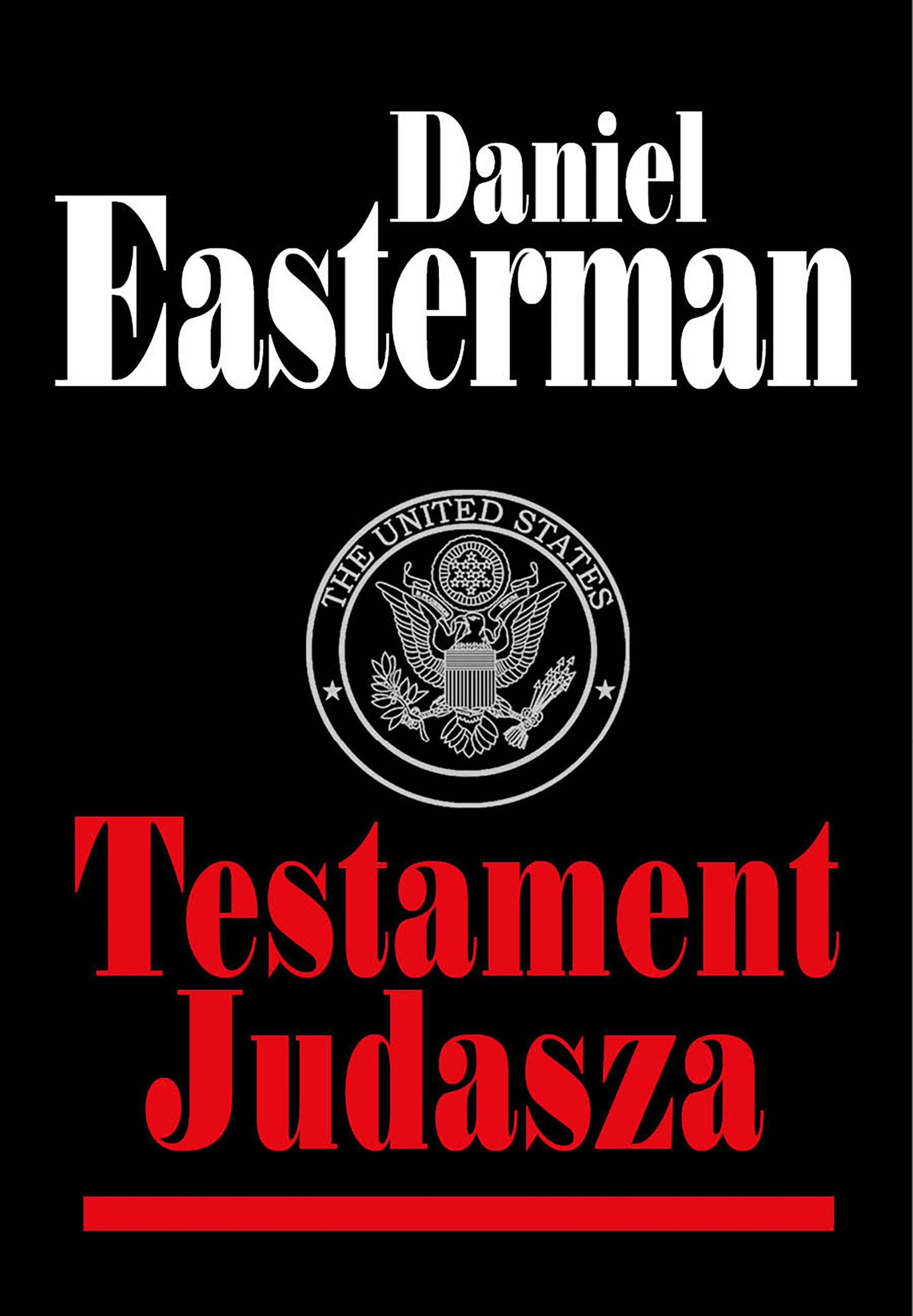 Tytuł: Czarna seria (#6). Testament Judasza
Autor: Daniel Easterman
Wydawnictwo: Arie Books
Formaty: EPUB, PDF, MOBI