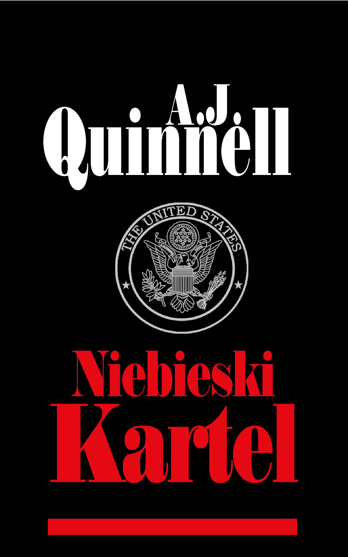 Tytuł: Czarna seria (#7). Niebieski KArtel
Autor: A.J. Quinnell
Wydawnictwo: Arie Books
Formaty: EPUB, PDF, MOBI