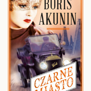Tytuł: Czarne miasto
Autor: Boris Akunin
Wydawnictwo: Świat Książki
Formaty: EPUB, MOBI