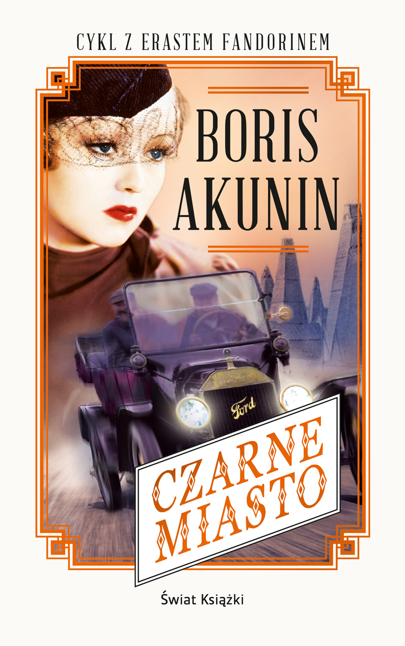 Tytuł: Czarne miasto
Autor: Boris Akunin
Wydawnictwo: Świat Książki
Formaty: EPUB, MOBI