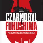 Tytuł: Czarnobyl i Fukushima
Autor: Tomasz Ilnicki
Wydawnictwo: Wydawnictwo Naukowe PWN
Formaty: EPUB, MOBI