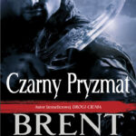 Tytuł: Czarny pryzmat
Autor: Brent Weeks
Wydawnictwo: MAG
Formaty: EPUB, MOBI