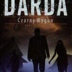 Tytuł: Czarny wygon Tom 1
Autor: Stefan Darda
Wydawnictwo: Videograf
Formaty: EPUB, MOBI