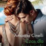 Tytuł: Czas dla księżniczki
Autor: Amanda Cinelli
Wydawnictwo: Harlequin
Formaty: EPUB, MOBI