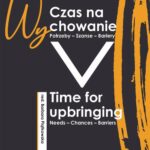 Tytuł: Czas na wychowanie. Potrzeby – Szanse – Wyzwania
Autor: redakcja naukowa, Barbara Piątkowska
Wydawnictwo: Spatium
Formaty: PDF