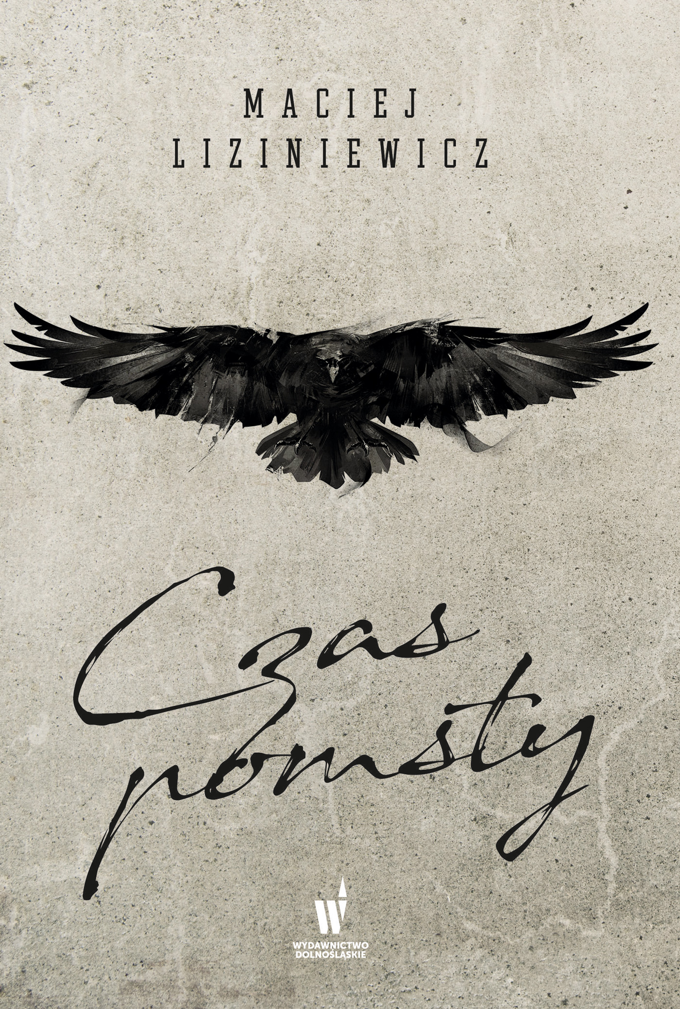 Tytuł: Czas pomsty
Autor: Maciej Liziniewicz
Wydawnictwo: Wydawnictwo Dolnośląskie
Formaty: EPUB, MOBI