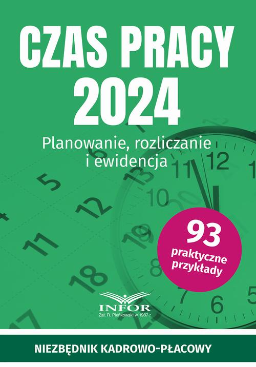 Tytuł: Czas Pracy 2024
Autor: Praca zbiorowa
Wydawnictwo: Infor
Formaty: PDF