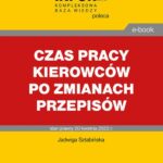 Czas pracy kierowców po zmianach przepisów — okładka e-booka