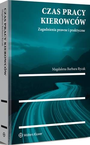 Tytuł: Czas pracy kierowców. Zagadnienia prawne i praktyczne
Autor: Magdalena Barbara Rycak
Wydawnictwo: Wolters Kluwer
Formaty: PDF