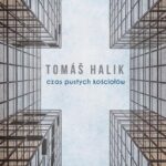Tytuł: Czas pustych kościołów
Autor: Tomas Halik
Wydawnictwo: WAM
Formaty: EPUB