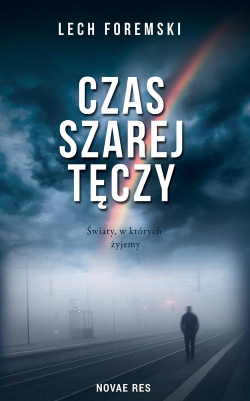 Czas szarej tęczy — okładka e-booka