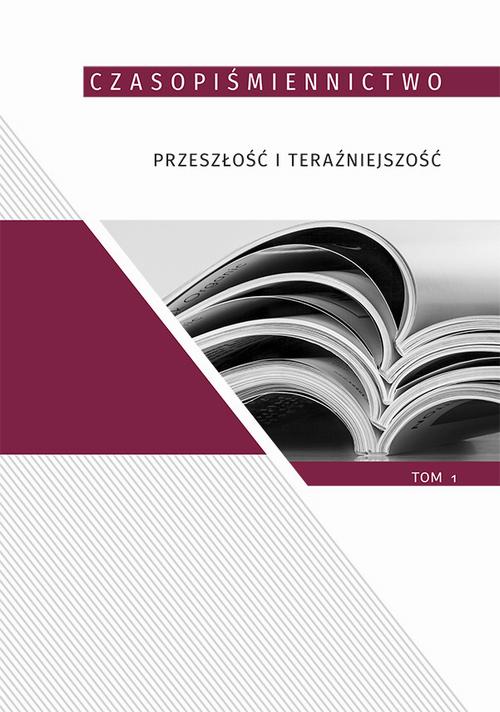 Tytuł: Czasopiśmiennictwo przeszłość i teraźniejszość, t.1
Autor: 
Wydawnictwo: Uniwersytet Jana Kochanowskiego
Formaty: PDF
