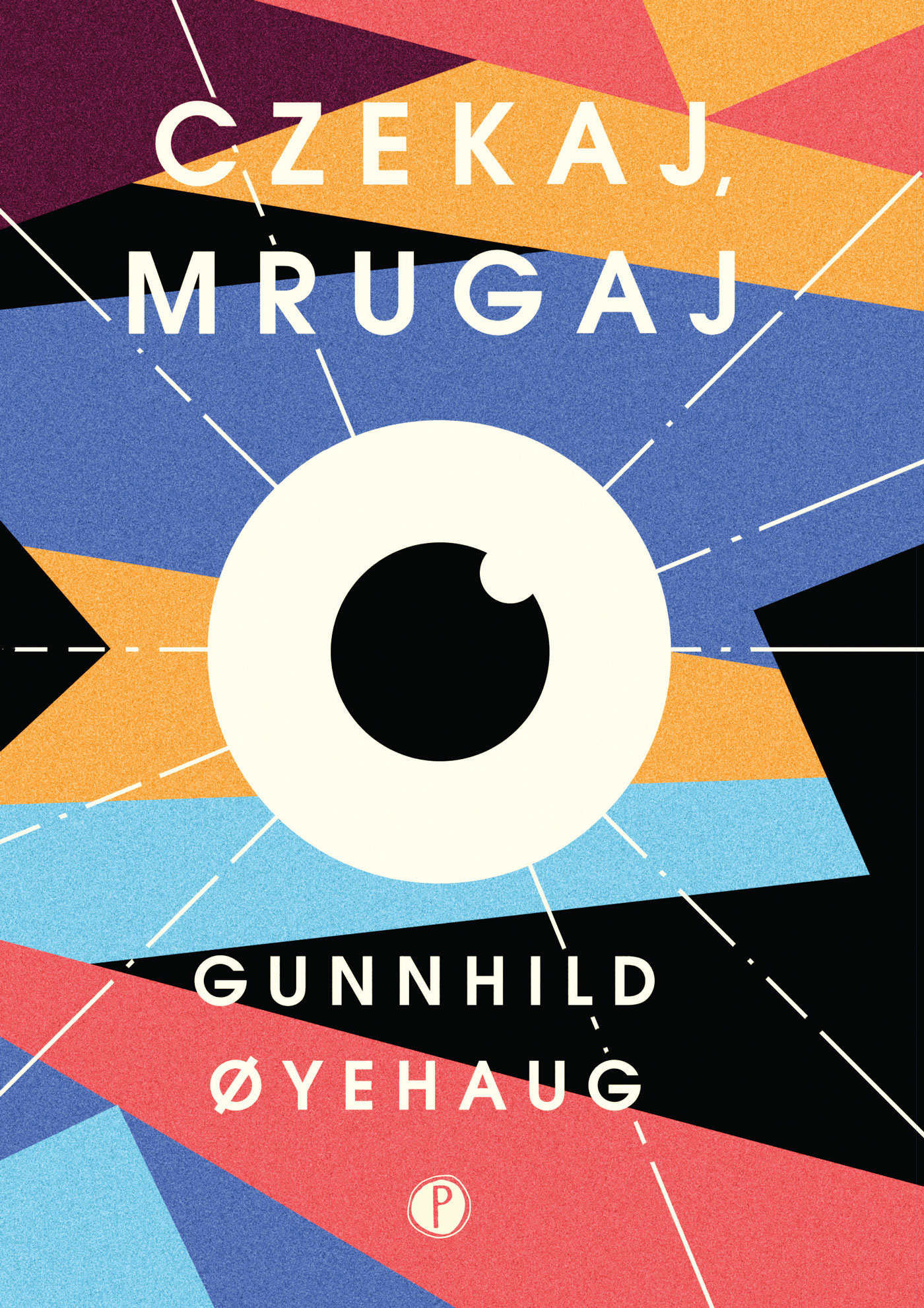 Tytuł: Czekaj, mrugaj
Autor: Gunnhild Oyehaug
Wydawnictwo: Wydawnictwo Pauza
Formaty: EPUB, MOBI