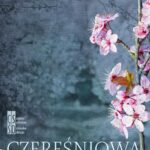Tytuł: Czereśniową aleją
Autor: Eva Tvrda
Wydawnictwo: Silesia Progress
Formaty: EPUB, MOBI