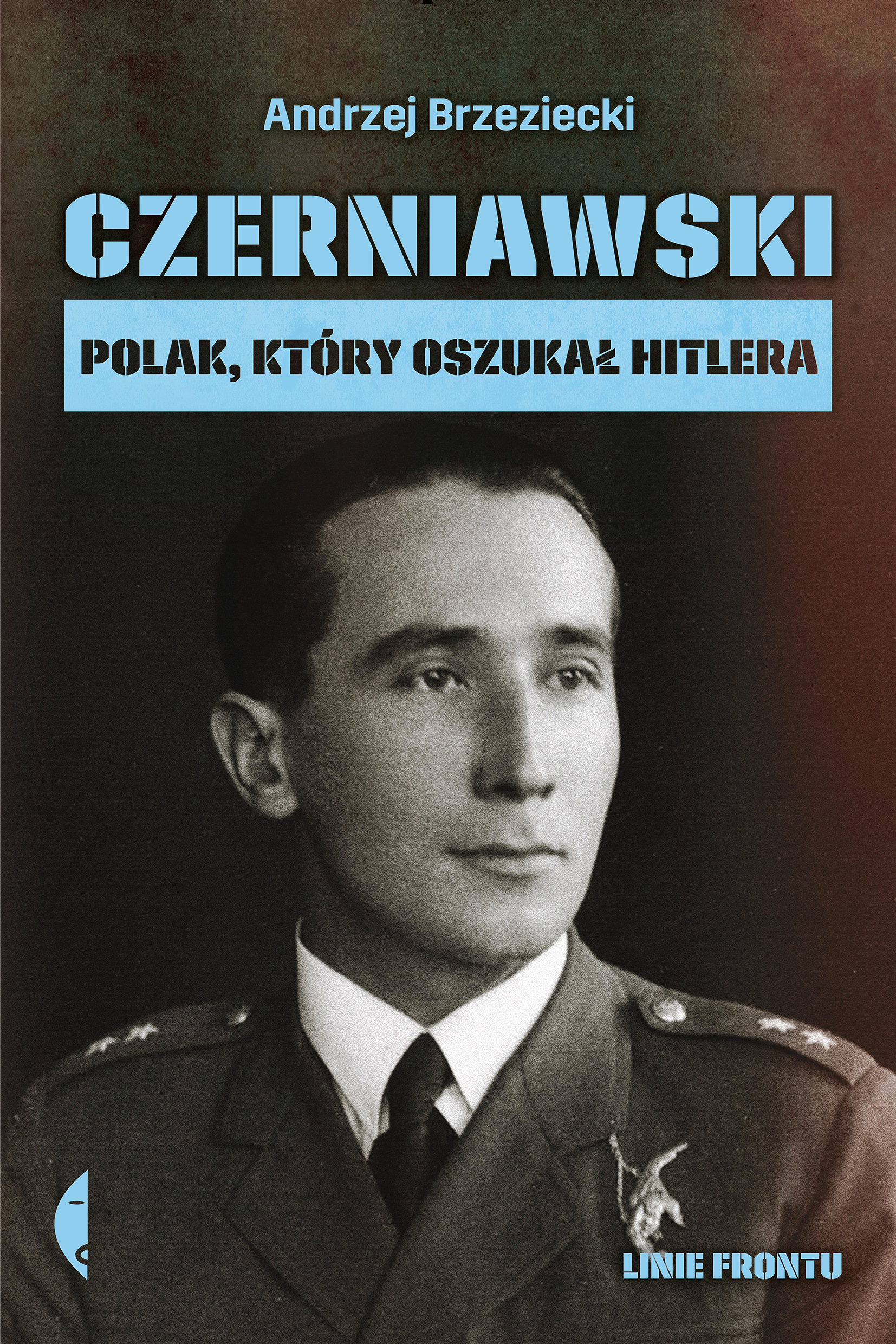 Tytuł: Czerniawski. Polak, który oszukał Hitlera
Autor: Andrzej Brzeziecki
Wydawnictwo: Wydawnictwo Czarne
Formaty: EPUB, MOBI